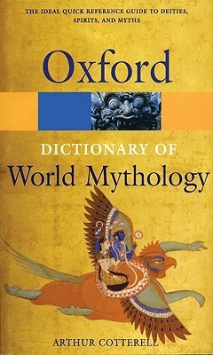 A Dictionary of World Mythology book cover