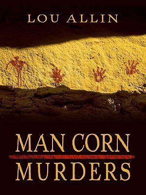 Man Corn Murders by Lou Allin | Goodreads