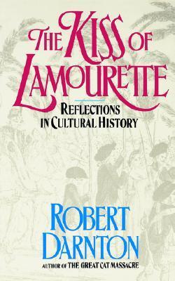 The Kiss of Lamourette: Reflections in Cultural History