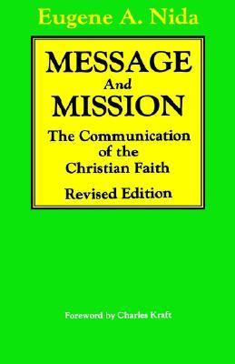 Message and Mission: The Communication of the Christian Faith
