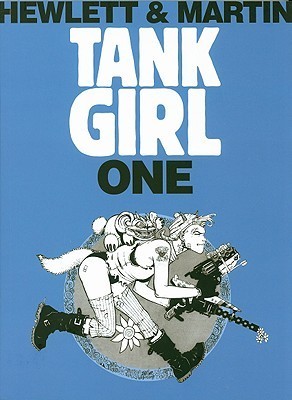 Tank Girl: One (Tank Girl, #1)