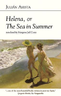 Helena, or The Sea in Summer (Dedalus Euro Shorts)