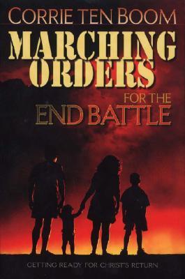 Marching Orders for the End Battle book cover