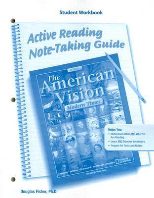 The American Vision, Modern Times, Active Reading and Note-Taking Guide ...