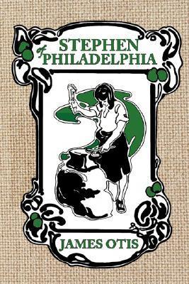 Stephen of Philadelphia book cover