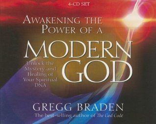 Awakening the Power of Modern God: Unlock the Mystery And Healing of ...