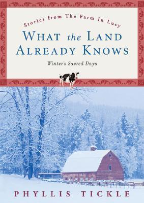 What the Land Already Knows book cover