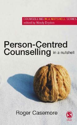 Person-Centred Counselling in a Nutshell