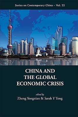 China and the Global Economic Crisis (Series on Contemporary China) by ...