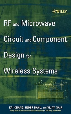 RF and Microwave Circuit and Component Design for Wireless Systems by ...