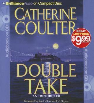 Double Take (An FBI Thriller, 11) by Catherine Coulter | Goodreads