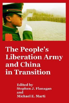 The People's Liberation Army and China in Transition by Stephen J ...