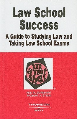 Law School Success in a Nutshell