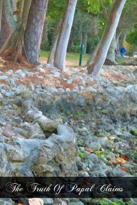 The Truth Of Papal Claims by Raphael Merry Del Val Goodreads