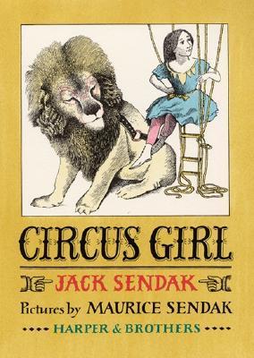 Circus Girl By Jack Sendak Goodreads circus-girl-by-jack-sendak-goodreads