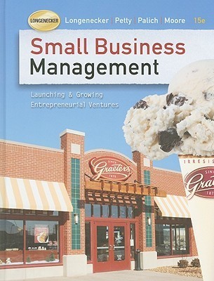 Cover of Small Business Management: Launching and Growing Entrepreneurial Ventures