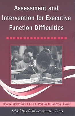 Assessment and Intervention for Executive Function