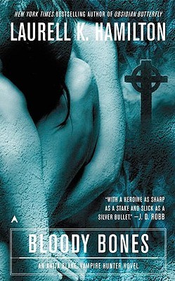 Bloody Bones (Anita Blake, Vampire Hunter, #5)