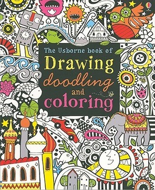 The Usborne Book of Drawing, Doodling & Coloring book cover