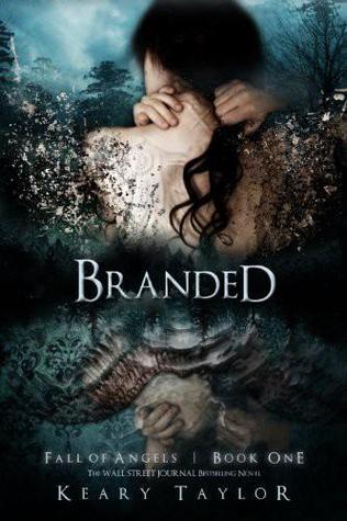 Branded (Fall of Angels, #1)