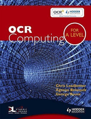 OCR Computing for a Level by Chris Leadbetter | Goodreads