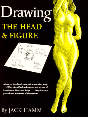 cover img of Drawing the Head and Figure: A How-To Handbook That Makes Drawing Easy