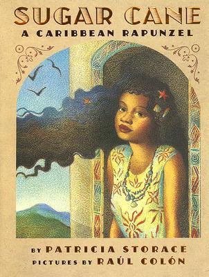 Sugar Cane: A Caribbean Rapunzel