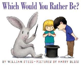 Which Would You Rather Be? book cover