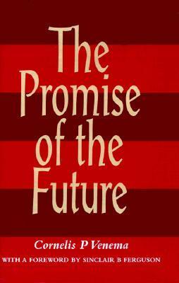 The Promise of the Future