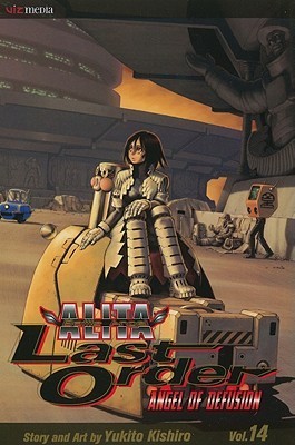 Battle Angel Alita - Last Order, Vol. 14: Angel of Defusion