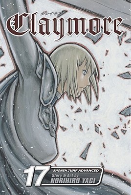 Claymore, Vol. 17: The Claws of Memory (Claymore, #17)