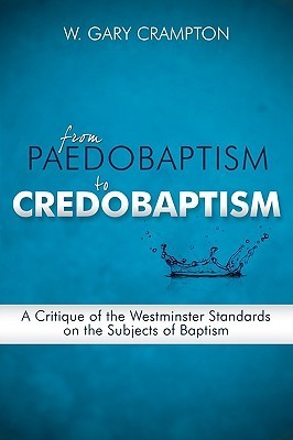 From Paedobaptism to Credobaptism