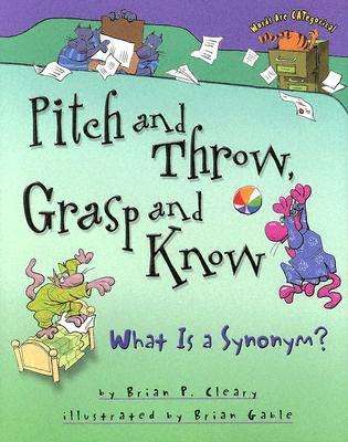 Pitch and Throw, Grasp and Know book cover