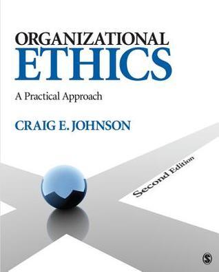 Organizational Ethics: A Practical Approach