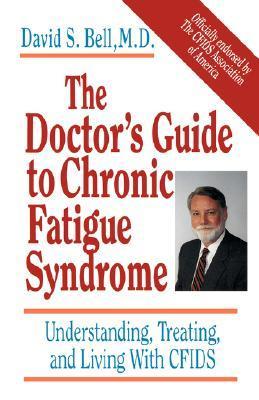 The Doctor's Guide To Chronic Fatigue Syndrome book cover