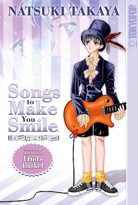 Songs to Make You Smile: Stories from the Creator of Fruits Basket (Songs and Laughter)