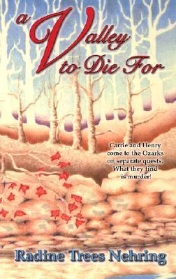 A Valley to Die For