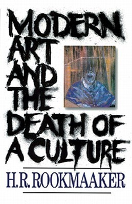 Modern Art & Death of a Culture