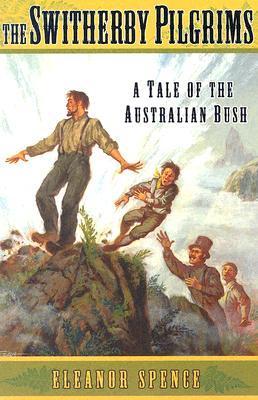 The Switherby Pilgrims: A Tale of the Australian Bush
