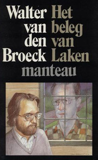 Het beleg van Laken: Een moorddroom