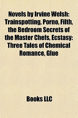 Novels by Irvine Welsh book cover