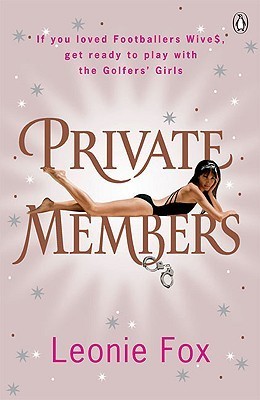 Private Members: Love, Lust, Debauchery and Intrigue