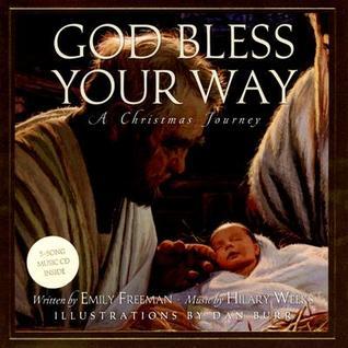 God Bless Your Way: A Christmas Journey