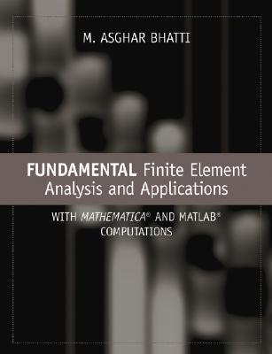 洋書 Fundamental Finite Element Analysis and Finite element analysis: fundamentals : Gallagher, Richard H