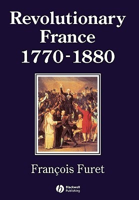 Revolutionary France 1770-1880 book cover