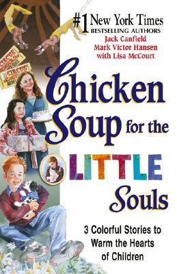 Chicken Soup for the Little Souls book cover