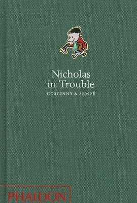 【中古】 Nicholas in Trouble/PHAIDON PRESS INC./Rene Goscinny Nicholas in Trouble by René Goscinny | Goodreads