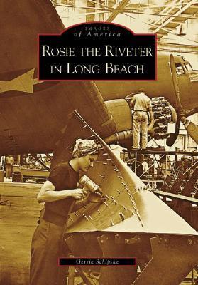 Rosie the Riveter in Long Beach book cover