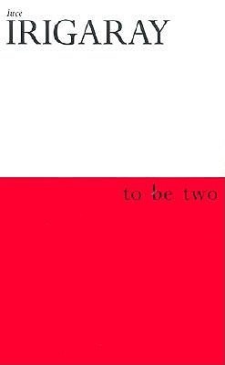 To Be Two