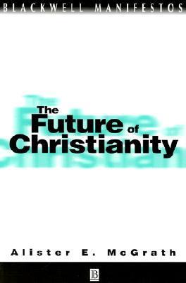 The Future of Christianity book cover